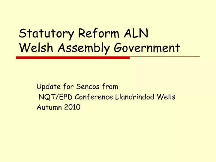 statutory reform aln welsh assembly government
