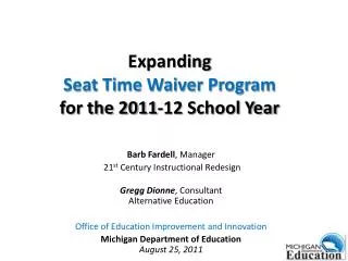 Expanding Seat Time Waiver Program for the 2011-12 School Year