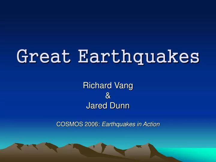 great earthquakes