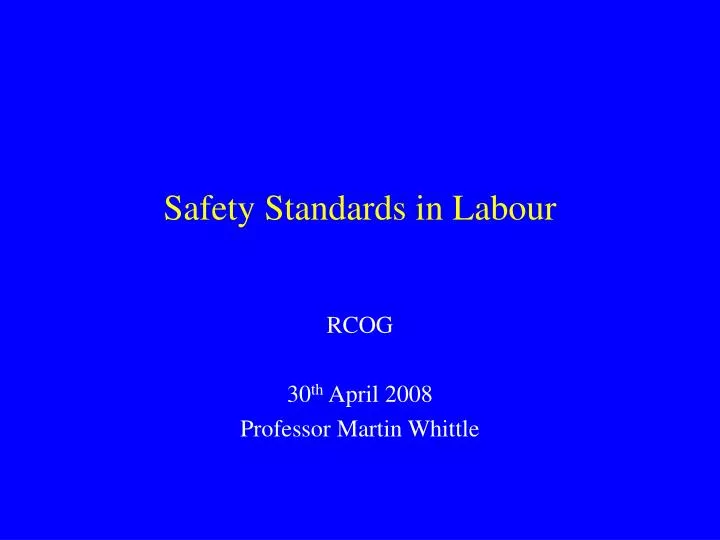 safety standards in labour