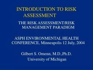 INTRODUCTION TO RISK ASSESSMENT