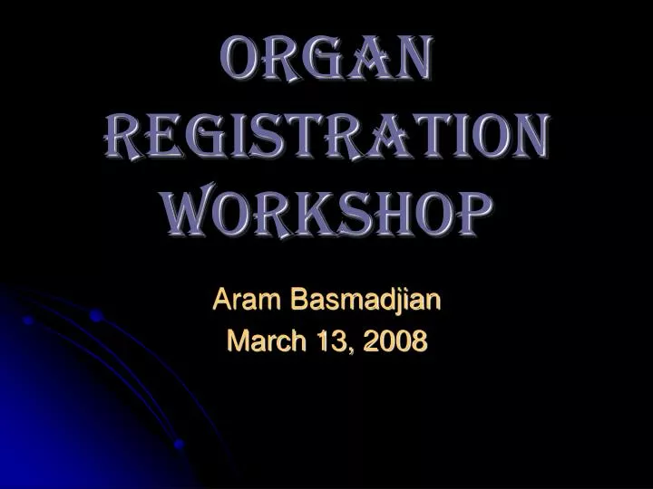 organ registration workshop
