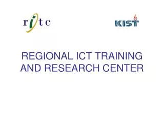 REGIONAL ICT TRAINING AND RESEARCH CENTER