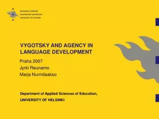 VYGOTSKY AND AGENCY IN LANGUAGE DEVELOPMENT