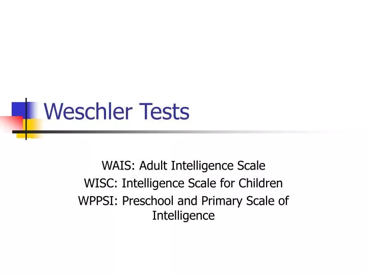 weschler tests