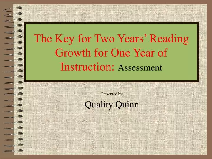 the key for two years reading growth for one year of instruction assessment