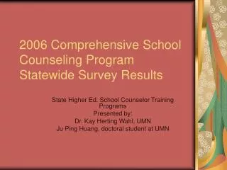 2006 Comprehensive School Counseling Program Statewide Survey Results
