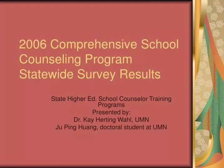 2006 comprehensive school counseling program statewide survey results