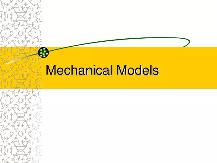mechanical models