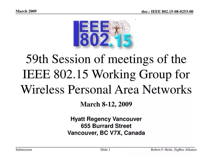 59th session of meetings of the ieee 802 15 working group for wireless personal area networks