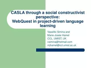 CASLA through a social constructivist perspective: WebQuest in project-driven language learning