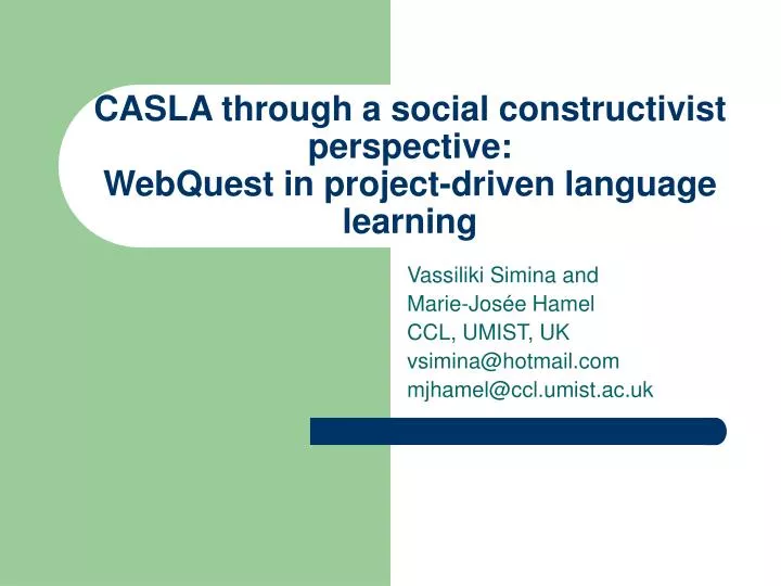 casla through a social constructivist perspective webquest in project driven language learning