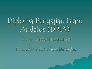 Diploma Pengajian Islam Andalus (DPIA)