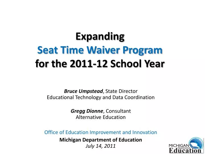 expanding seat time waiver program for the 2011 12 school year