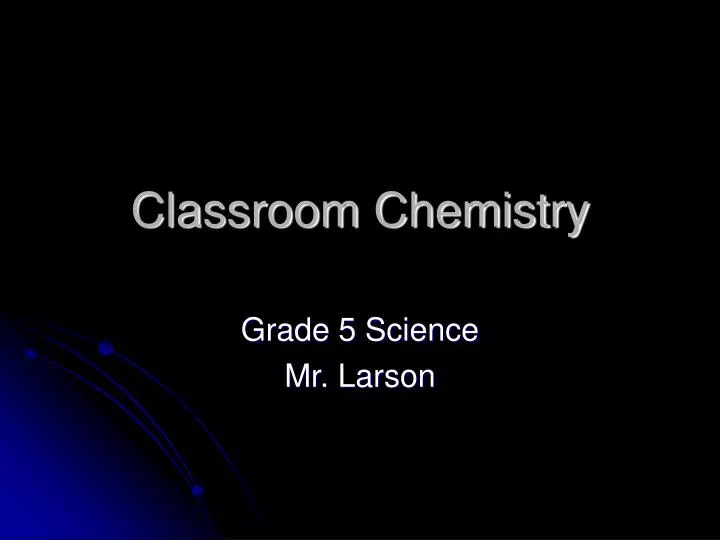 classroom chemistry