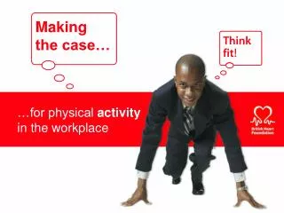 …for physical activity in the workplace