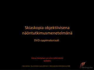 skiaskopia objektiivisena n ntutkimusmenetelm n
