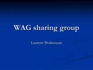 WAG sharing group