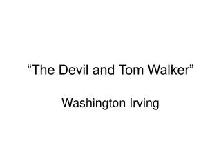 “The Devil and Tom Walker”