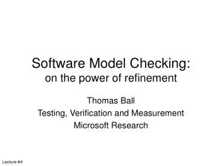 Software Model Checking: on the power of refinement