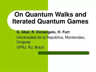 On Quantum Walks and Iterated Quantum Games