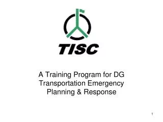 A Training Program for DG Transportation Emergency Planning &amp; Response