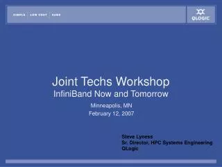 Joint Techs Workshop InfiniBand Now and Tomorrow
