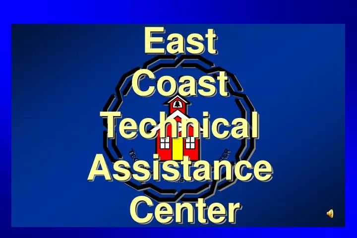 east coast technical assistance center