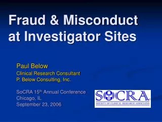 Fraud &amp; Misconduct at Investigator Sites