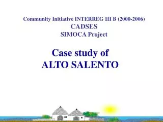 Case study of ALTO SALENTO