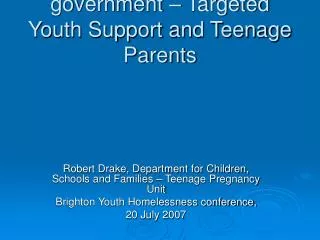 Recent developments from government – Targeted Youth Support and Teenage Parents