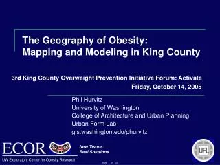 The Geography of Obesity: Mapping and Modeling in King County
