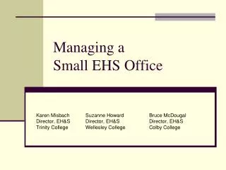 Managing a Small EHS Office