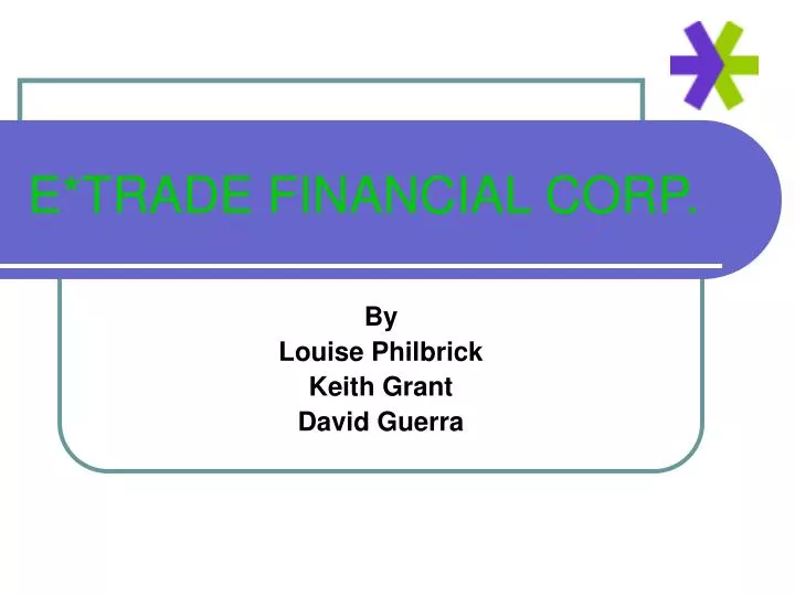 e trade financial corp