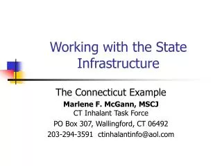 Working with the State Infrastructure