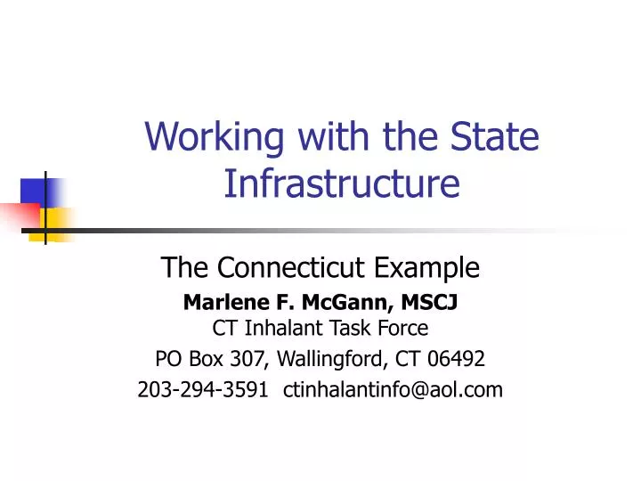 working with the state infrastructure
