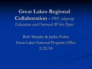 Great Lakes Regional Collaboration - PBT subgroup Education and Outreach White Paper