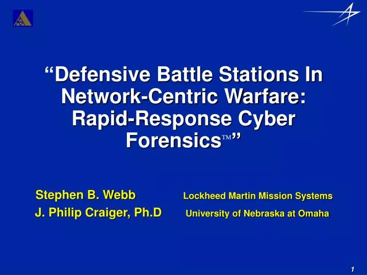 defensive battle stations in network centric warfare rapid response cyber forensics