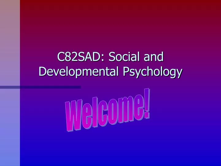 c82sad social and developmental psychology