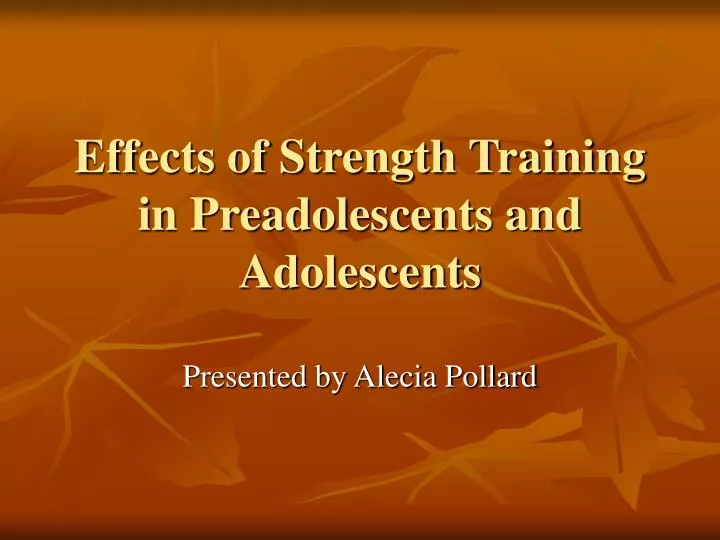 effects of strength training in preadolescents and adolescents