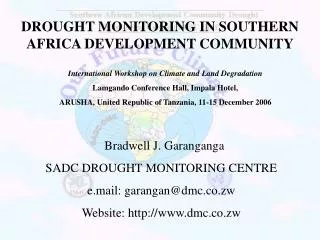DROUGHT MONITORING IN SOUTHERN AFRICA DEVELOPMENT COMMUNITY