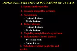 IMPORTANT SYSTEMIC ASSOCIATIONS OF UVEITIS