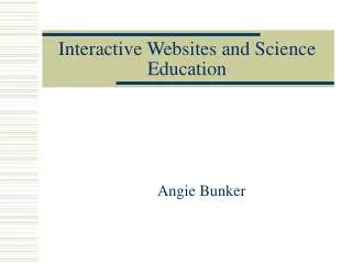 Interactive Websites and Science Education
