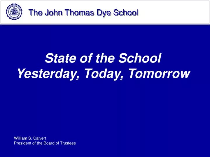 state of the school yesterday today tomorrow