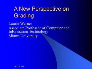 A New Perspective on Grading