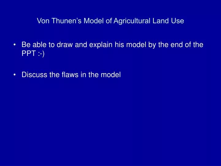 von thunen s model of agricultural land use