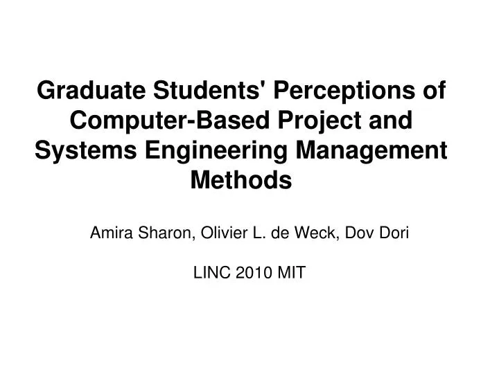 graduate students perceptions of computer based project and systems engineering management methods