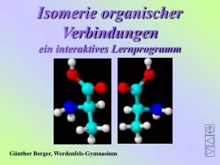 Isomerie organischer Verbindungen ein interaktives Lernprogramm