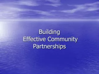 Building Effective Community Partnerships