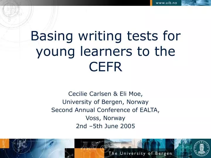 basing writing tests for young learners to the cefr
